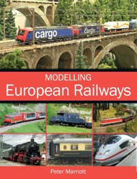 Modelling European Railways - Peter Marriott - E-Book