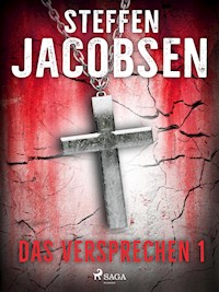 Das Versprechen - 1 - Steffen Jacobsen - E-Book