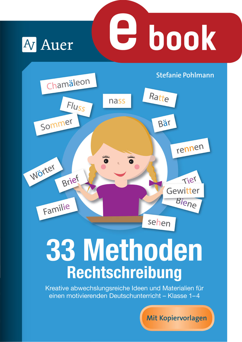 33 Methoden Rechtschreibung - Stefanie Pohlmann - E-Book