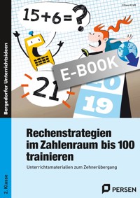 Rechenstrategien im Zahlenraum bis 100 trainieren - Ellen Kraft - E-Book
