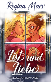 List und Liebe - Regina Mars - E-Book