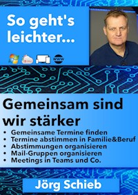 Gemeinsam sind wir stärker - Jörg Schieb - E-Book