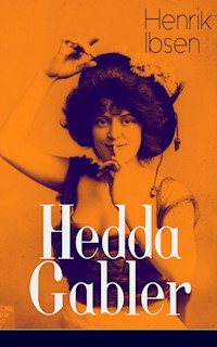 Hedda Gabler - Henrik Ibsen - E-Book