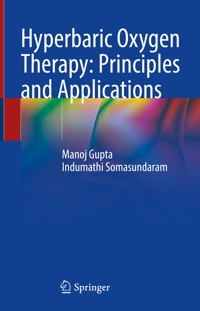 Hyperbaric Oxygen Therapy: Principles and Applications - Manoj Gupta - E-Book