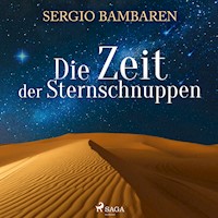 Die Zeit der Sternschnuppen - Sergio Bambaren - Hörbuch