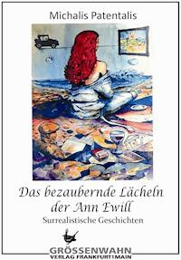 Das bezaubernde Lächeln der Ann Ewill - Michalis Patentalis - E-Book