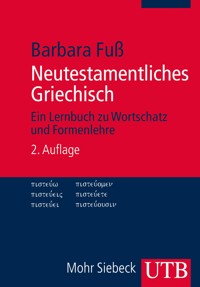 Neutestamentliches Griechisch - Barbara Fuß - E-Book