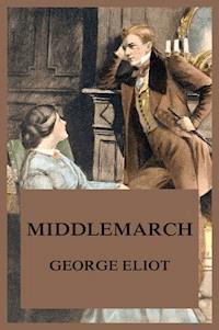 Middlemarch - George Eliot - E-Book + Hörbuch