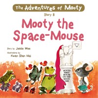 Mooty the Space-Mouse - Jessie Wee - Hörbuch