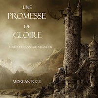 Une Promesse De Gloire (Tome n 5 de L'anneau Du Sorcier) - Morgan Rice - Hörbuch