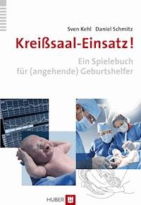 Kreißsaal-Einsatz! - Sven Kehl - E-Book