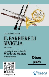 Oboe part "Il Barbiere di Siviglia" for woodwind quintet - Gioacchino Rossini - E-Book