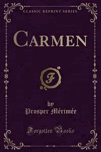 Carmen - Prosper Mérimée - E-Book