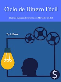 Ciclo de Dinero Fácil - LiBook - E-Book
