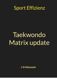 Taekwondo Matrix update - J-G MATUSZEK - E-Book