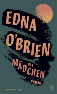 Das Mädchen - Edna O’Brien - E-Book