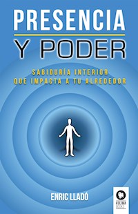 Presencia y poder - Enric Lladó Micheli - E-Book