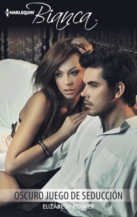 Oscuro juego de seducción - Elizabeth Power - E-Book