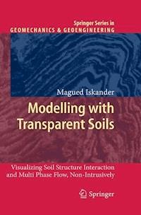 Modelling with Transparent Soils - Magued Iskander - E-Book