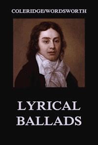Lyrical Ballads - William Wordsworth - E-Book