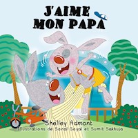 J’aime mon papa - Shelley Admont - E-Book