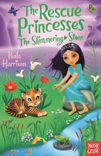 The Rescue Princesses: The Shimmering Stone - Paula Harrison - E-Book