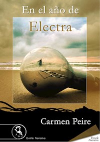 En el año de Electra - Carmen Peire - E-Book