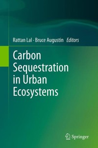 Carbon Sequestration in Urban Ecosystems -  - E-Book