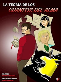 La teoría de los cuantos del alma - cómic en color y cuento - Ricardo Tronconi - E-Book
