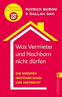 Was Vermieter und Nachbarn nicht dürfen - Patrick Burow - E-Book