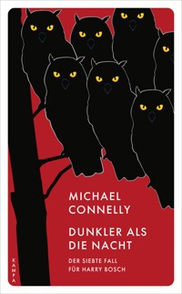 Dunkler als die Nacht - Michael Connelly - E-Book