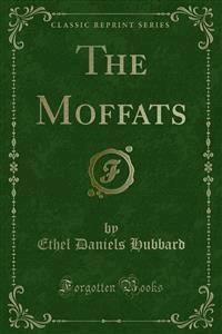 The Moffats - Ethel Daniels Hubbard - E-Book