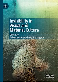 Invisibility in Visual and Material Culture -  - E-Book