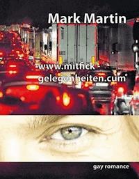 www.mitfickgelegenheiten.cum - Mark Martin - E-Book