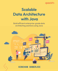 Scalable Data Architecture with Java - Sinchan Banerjee - E-Book