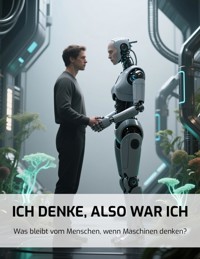 Ich denke, also war ich! - Stefano AI-Studio - E-Book