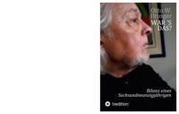 War 's das? - Otto W. Bringer - E-Book