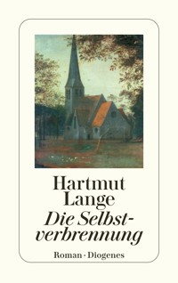 Die Selbstverbrennung - Hartmut Lange - E-Book