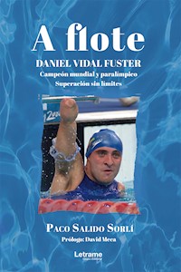 A flote - Paco Salido Sorlí - E-Book