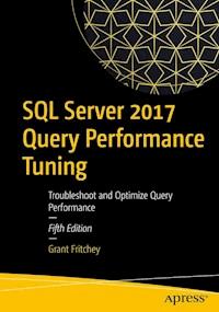 SQL Server 2017 Query Performance Tuning - Grant Fritchey - E-Book
