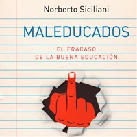 Maleducados - Norberto Siciliani - Hörbuch