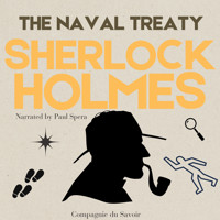 The Adventure of the Naval Treaty - Arthur Conan Doyle - Hörbuch