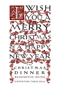 The Christmas Dinner - Washington Irving - E-Book