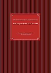 Bachs Solopartita Nr. 3 in E-Dur BWV1006 - Johann Sebastian Bach - E-Book