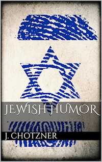 Jewish Humor - Joseph Chotzner - E-Book