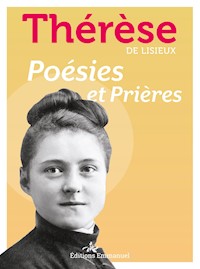 Poésies et prières - Ste Thérèse de Lisieux - E-Book
