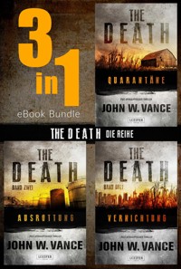 THE DEATH - Die Trilogie (Bundle) - John W. Vance - E-Book
