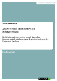 Analyse eines interkulturellen Bibelgesprächs - Janina Meinen - kostenlos E-Book