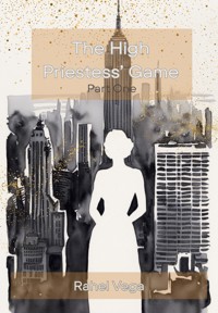 The High Priestess' Game - Rahel Vega - E-Book