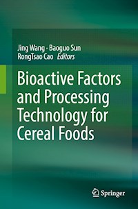 Bioactive Factors and Processing Technology for Cereal Foods -  - E-Book